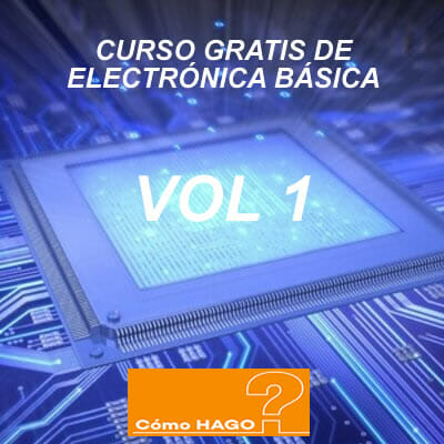 Curso de electronica basica para principiantes vol 1